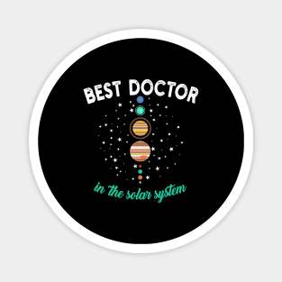 Best Doctor In The Solar System Magnet